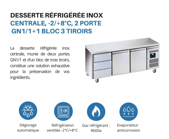 DESSERTE REFRIGEREE INOX CENTRALE -2/+8°C R600A